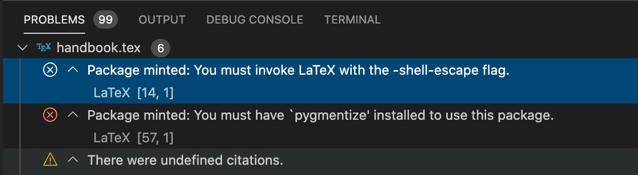 A screenshot of the VSCode interface showing several problems listed where the first is: Package minted you must invoke Latex with the shell-escape flag