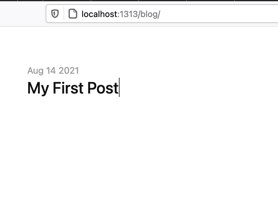 Uma captura de tela de uma tela em branco com a data, Agosto 14 2021 e um grande titulo escrito My First Post